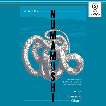 Numamushi: A Fairy Tale