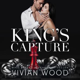 King's Capture: A Dark Captive Billionaire Romance
