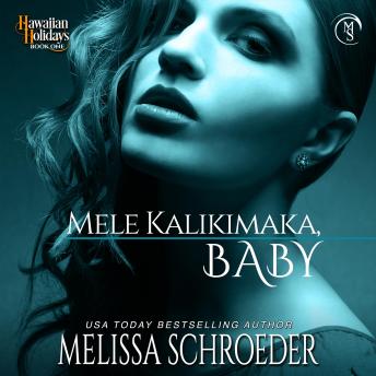 Download Mele Kalikimaka, Baby by Melissa Schroeder