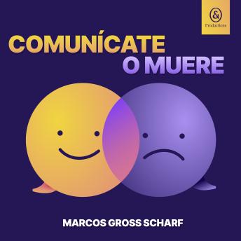 [Spanish] - Comunícate o muere: Introducción a la inteligencia comunicativa