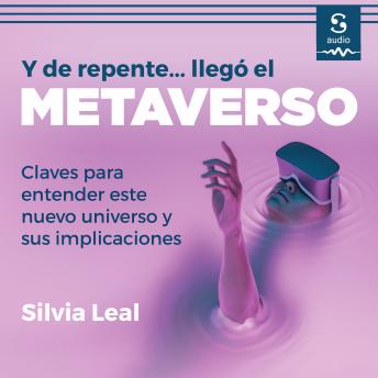 Y de repente llegó... el metaverso