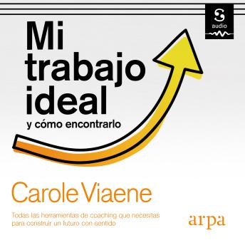 [Spanish] - Mi trabajo ideal y cómo encontrarlo