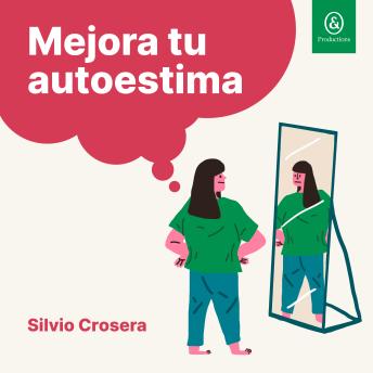 [Spanish] - Mejora tu autoestima