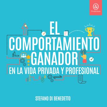 [Spanish] - El comportamiento ganador en la vida privada y profesional