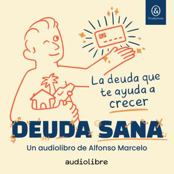 [Spanish] - Deuda sana: El préstamo que te ayuda a crecer