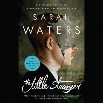 Little Stranger, Sarah Waters