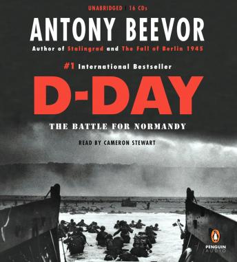 D-Day: The Battle for Normandy, Audio book by Antony Beevor