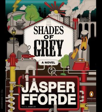 Shades of Grey: A Novel, Audio book by Jasper Fforde