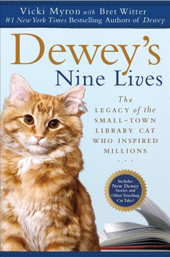 Listen Best Audiobooks Science and Technology Dewey's Nine Lives: The Magic of a Small-town Library Cat Who Touched Millions by Vicki Myron Free Audiobooks Science and Technology free audiobooks and podcast