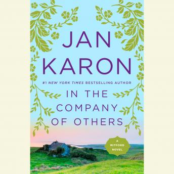 Get Best Audiobooks Religious Fiction In the Company of Others: A Father Tim Novel by Jan Karon Audiobook Free Mp3 Download Religious Fiction free audiobooks and podcast