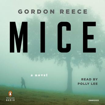 Mice: A Novel