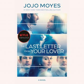 Last Letter from Your Lover: A Novel, Jojo Moyes
