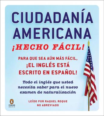 [Spanish] - Ciudadania Americana ¡Hecho fácil!
