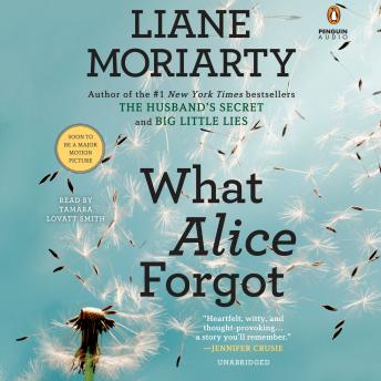 Download What Alice Forgot by Liane Moriarty