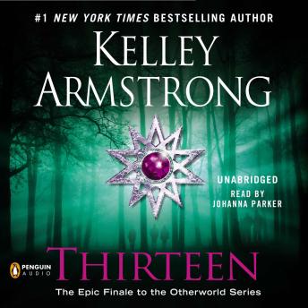Thirteen, Audio book by Kelley Armstrong