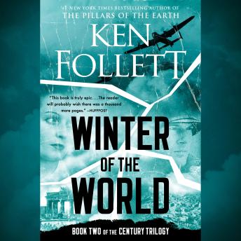 Download Winter of the World: Book Two of the Century Trilogy by Ken Follett