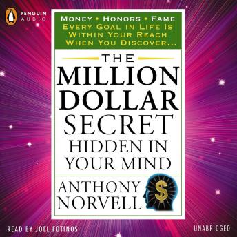 The Million Dollar Secret Hidden in Your Mind: Money Honors Fame