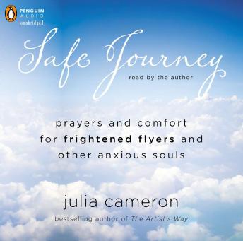 Safe Journey: Prayers and Comfort for Frightened Fliers and Other Anxious Souls sample.