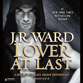 Lover At Last: A Novel of the Black Dagger Brotherhood