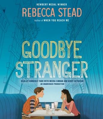 Listen Goodbye Stranger By Rebecca Stead Audiobook audiobook