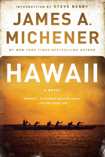 Hawaii: A Novel, James A. Michener