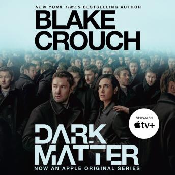 Download Dark Matter (Movie Tie-In): A Novel by Blake Crouch