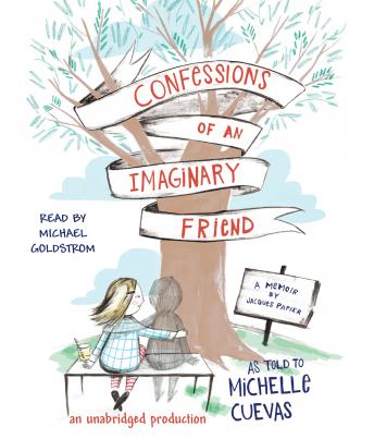 Confessions of an Imaginary Friend, Michelle Cuevas