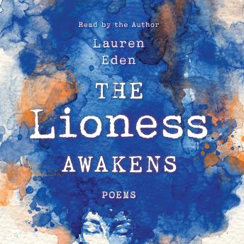 The Lioness Awakens: Poems