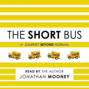 Short Bus: A Journey Beyond Normal sample.