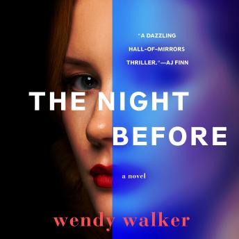 Night Before: A Novel, Wendy Walker