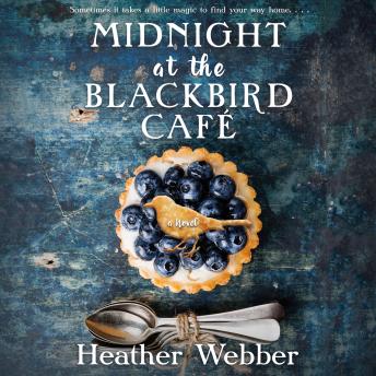 Midnight at the Blackbird Cafe: A Novel sample.