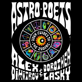 The Astro Poets: Your Guides to the Zodiac