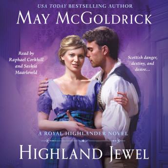 Highland Jewel: A Royal Highlander Novel