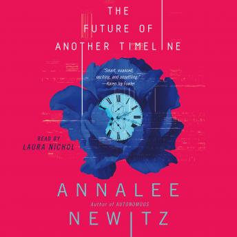 Future of Another Timeline, Annalee Newitz