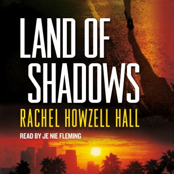 Land of Shadows: A Detective Elouise Norton Novel
