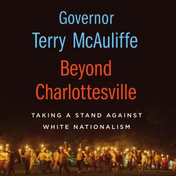 Beyond Charlottesville: Taking a Stand Against White Nationalism
