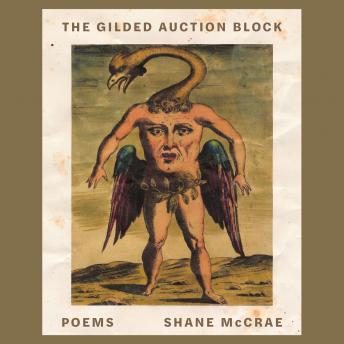 The Gilded Auction Block: Poems