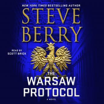 Warsaw Protocol: A Novel, Audio book by Steve Berry