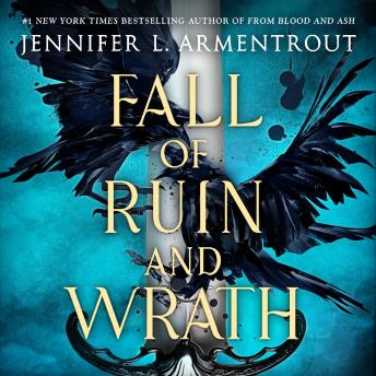 Fall of Ruin and Wrath, Audio book by Jennifer L. Armentrout