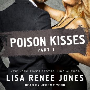 Poison Kisses Part 1, Audio book by Lisa Renee Jones