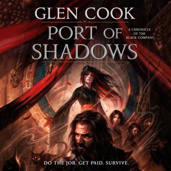 Port of Shadows: A Chronicle of the Black Company