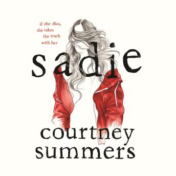 Sadie: A Novel, Courtney Summers
