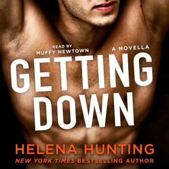 Download Getting Down by Helena Hunting