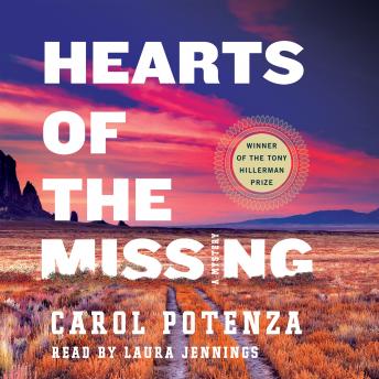 Hearts of the Missing: A Mystery, Carol Potenza