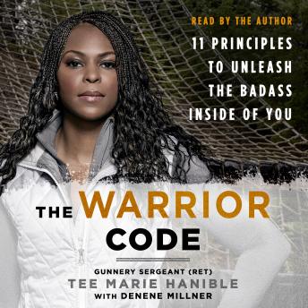 The Warrior Code: 11 Principles to Unleash the Badass Inside of You