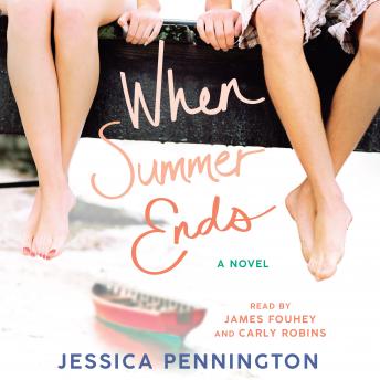 When Summer Ends: A Novel sample.