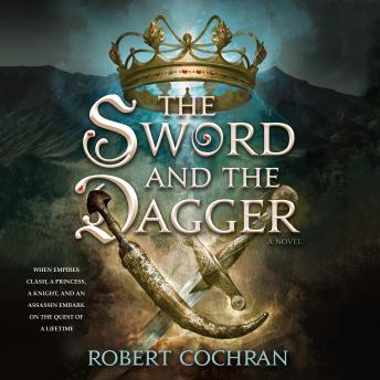 The Sword and the Dagger: A Novel