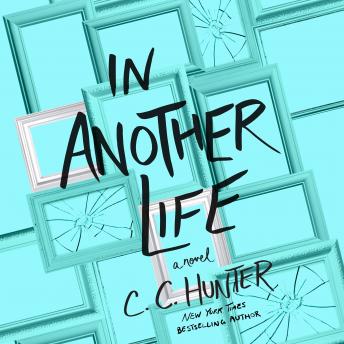 In Another Life: A Novel