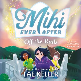 Mihi Ever After: Off the Rails
