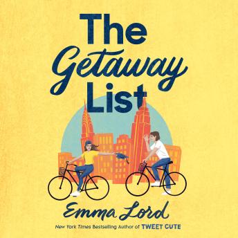 The Getaway List: A Novel